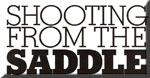 Shooting From the Saddle